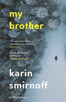 MY BROTHER | 9781782276708 | KARIN SMIRNOFF
