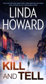KILL AND TELL | 9781982178819 | LINDA HOWARD