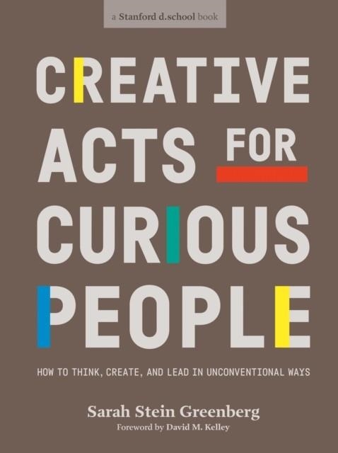 CREATIVE ACTS FOR CURIOUS PEOPLE | 9780241552834 | SARAH STEIN GREENBERG