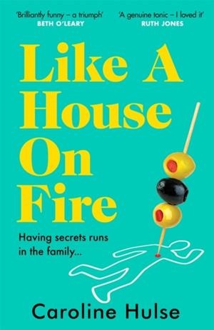 LIKE A HOUSE ON FIRE | 9781409178361 | CAROLINE HULSE