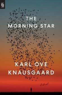 THE MORNING STAR | 9780593300602 | KARL OVE KNAUSGAARD