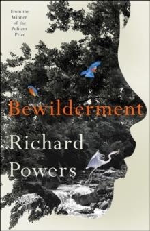 BEWILDERMENT | 9781785152641 | RICHARD POWERS