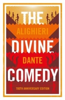 THE DIVINE COMEDY: ANNIVERSARY EDITION | 9781847498762 | DANTE ALIGHIERI