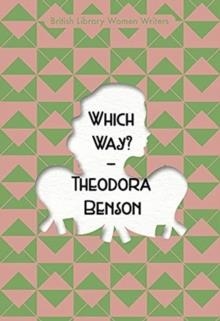 WHICH WAY? | 9780712353984 | THEODORA BENSON