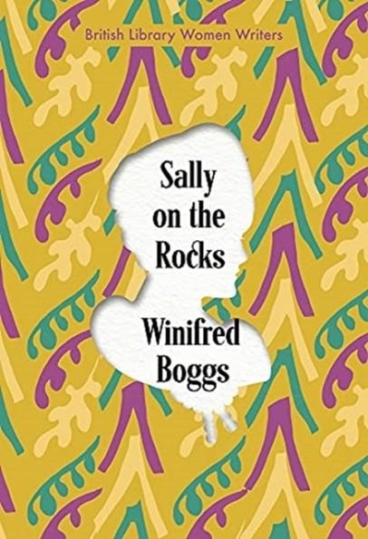 SALLY ON THE ROCKS | 9780712353045 | WINIFRED BOGGS