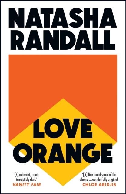 LOVE ORANGE | 9781529404609 | NATASHA RANDALL