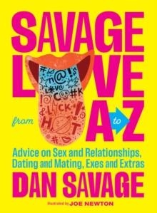 SAVAGE LOVE FROM A TO Z | 9781632173829 | DAN SAVAGE