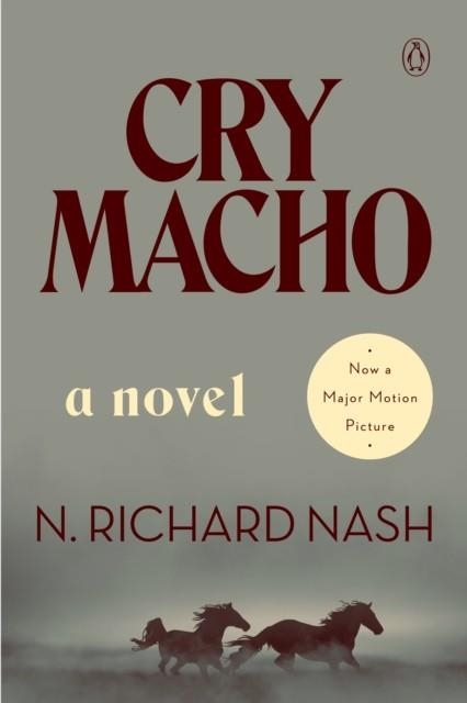CRY MACHO (FILM) | 9780143137108 | N RICHARD NASH