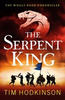THE SERPENT KING | 9781800246430 | TIM HODKINSON