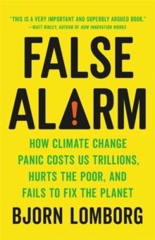 FALSE ALARM | 9781541647473 | BJORN LOMBORG