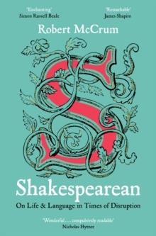 SHAKESPEAREAN | 9781509896981 | ROBERT MCCRUM