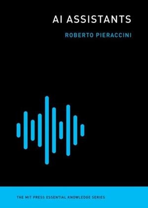 AI ASSISTANTS | 9780262542555 | ROBERTO PIERACCINI