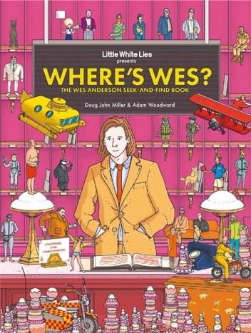 WHERE'S WES? | 9781913947088 | LITTLE WHITE LIES