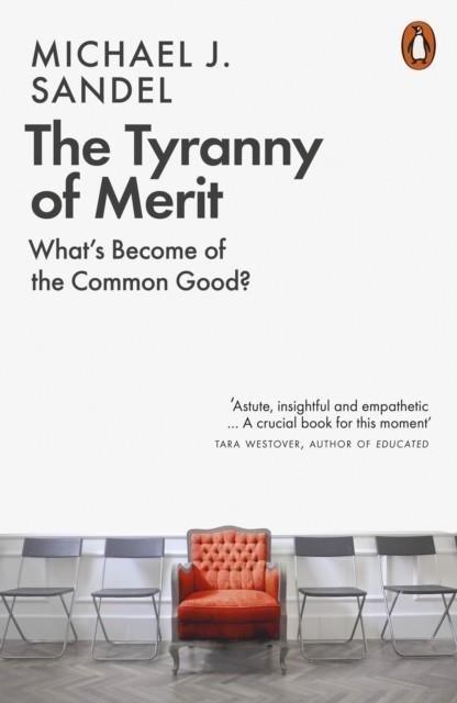 THE TYRANNY OF MERIT | 9780141991177 | MICHAEL SANDEL