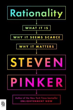 RATIONALITY | 9780593489352 | STEVEN PINKER