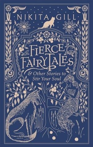 FIERCE FAIRYTALES | 9781409181712 | NIKITA GILL