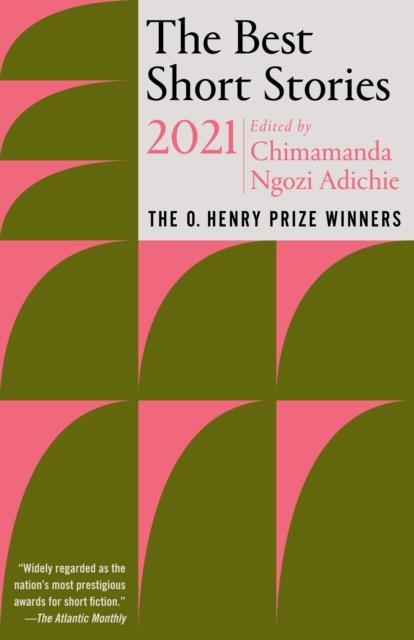 THE BEST SHORT STORIES 2021 | 9780593311257 | CHIMAMANDA NGOZI ADICHIE