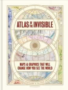 ATLAS OF THE INVISIBLE | 9781846149719 | CHESHIRE AND UBERTI
