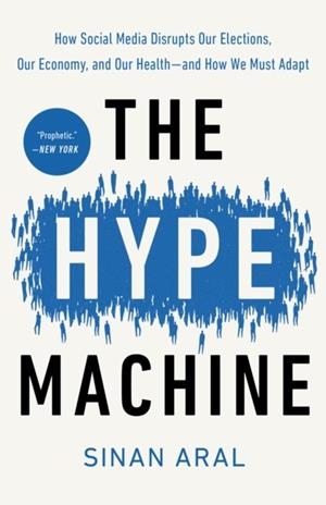 THE HYPE MACHINE | 9780593240403 | SINAN ARAL