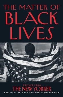 THE MATTER OF BLACK LIVES | 9780008498719 | COBB AND REMNICK