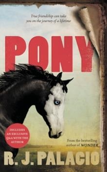 PONY | 9780241542279 | R J PALACIO