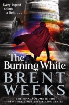 THE BURNING WHITE | 9780356504643 | BRENT WEEKS