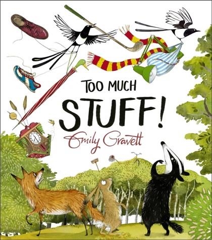 TOO MUCH STUFF PB | 9781509857357 | EMILY GRAVETT