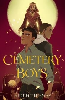 CEMETERY BOYS | 9781250250469 | AIDEN THOMAS