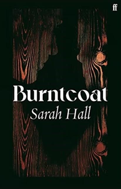 BURNTCOAT | 9780571329328 | SARAH HALL