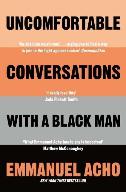 UNCOMFORTABLE CONVERSATIONS WITH A BLACK MAN | 9781529064087 | EMMANUEL ACHO