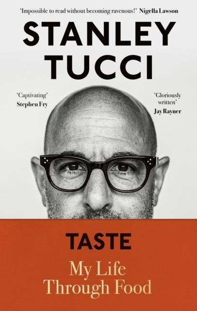 TASTE: MY LIFE THROUGH FOOD | 9780241500996 | STANLEY TUCCI