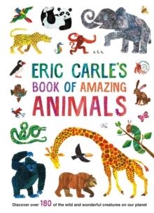 ERIC CARLE'S BOOK OF AMAZING ANIMALS | 9780241381670 | ERIC CARLE