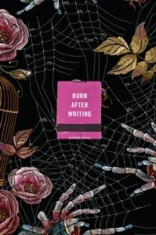 BURN AFTER WRITING (SPIDERS) | 9780593421796 | SHARON JONES