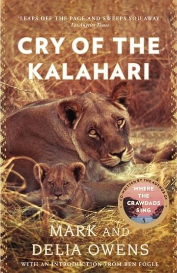 CRY OF THE KALAHARI | 9781472156471 | DELIA OWENS