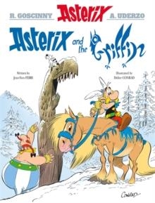 ASTERIX AND THE GRIFFIN: 39 | 9780751583984 | JEAN-YVES FERRI
