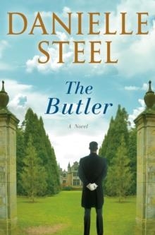 THE BUTLER | 9781984821522 | DANIELLE STEEL