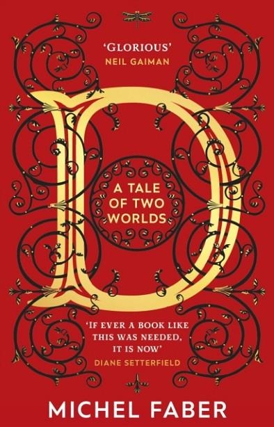 D (A TALE OF TWO WORLDS) | 9781784162894 | MICHEL FABER
