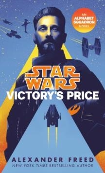VICTORY'S PRICE (STAR WARS) | 9780593359051 | ALEXANDER FREED