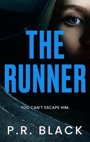 THE RUNNER | 9781800246355 | P R BLACK