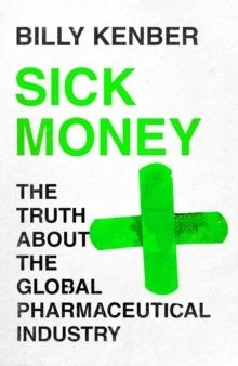 SICK MONEY | 9781838850265 | BILLY KENBER