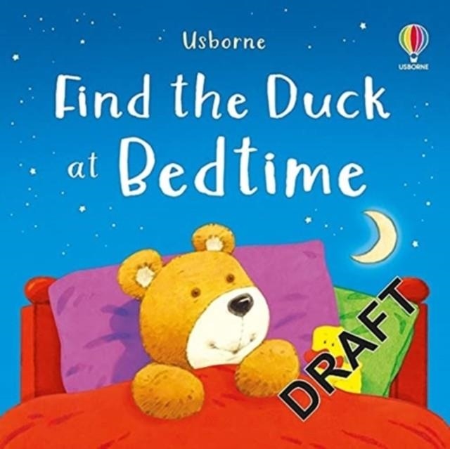 FIND THE DUCK AT BEDTIME | 9781474998185 | SAM TAPLIN
