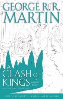 A CLASH OF KINGS GRAPHIC NOVEL 3 | 9780440423263 | GEORGE R R MARTIN