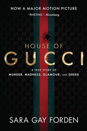 THE HOUSE OF GUCCI (FILM) | 9780063159983 | SARA G FORDEN