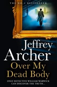 OVER MY DEAD BODY | 9780008474270 | JEFFREY ARCHER