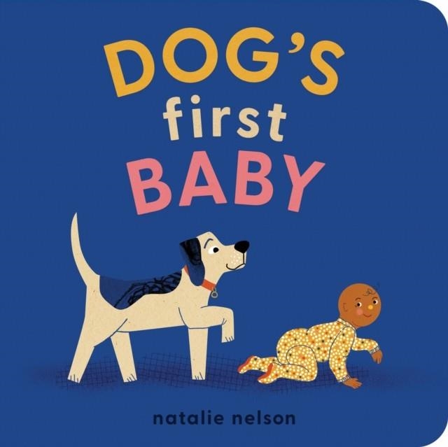 DOG'S FIRST BABY | 9781683692799 | NATALIE NELSON