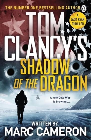 TOM CLANCY'S SHADOW OF THE DRAGON | 9781405947565 | MARC CAMERON