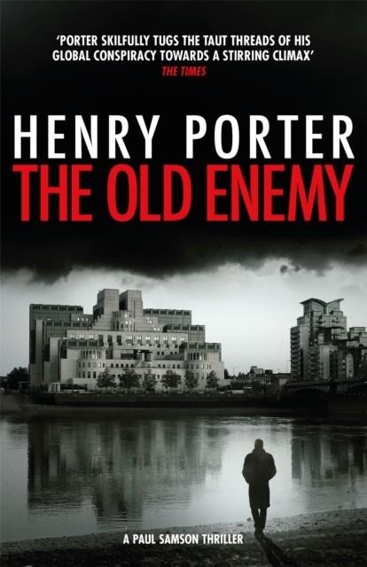 THE OLD ENEMY | 9781529403299 | HENRY PORTER