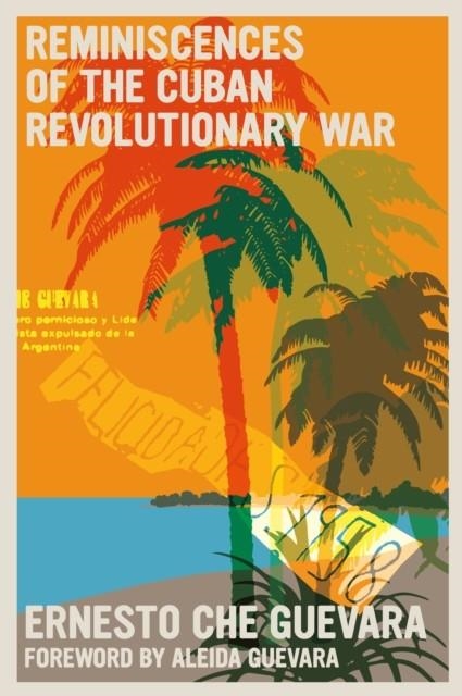 REMINISCENCES OF THE CUBAN REVOLUTIONARY WAR | 9781644211076 | ERNESTO CHE GUEVARA