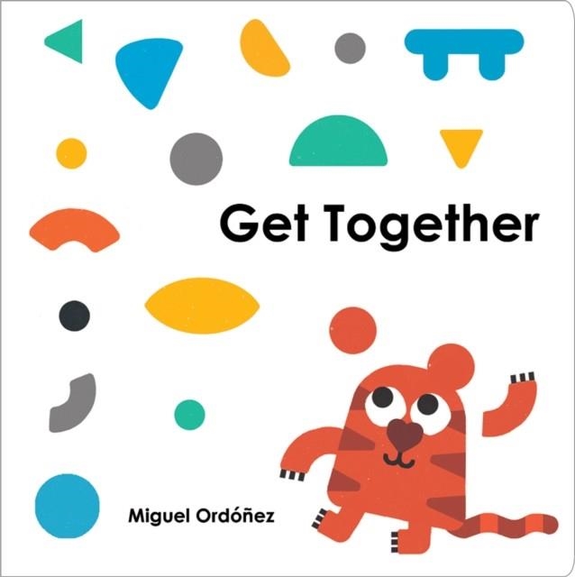 GET TOGETHER | 9780593384787 | MIGUEL ORDONEZ