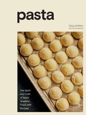 PASTA | 9781984857002 | MISSY ROBBINS